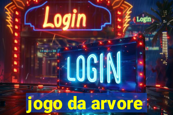 jogo da arvore